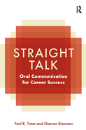 Straight Talk: Oral Communication for Career Success