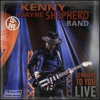 Straight to You: Live [CD/DVD] - Kenny Wayne Shepherd Band 