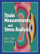 Strain Measurements and Stress Analysis