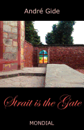 Strait is the Gate: La Porte Etroite