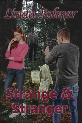 Strange and Stranger - Palmer, Linda