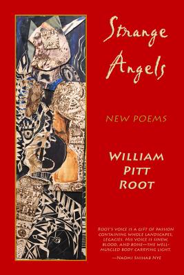 Strange Angels - Root, William Pitt, PhD