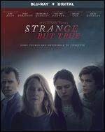 Strange But True [Includes Digital Copy] [Blu-ray]