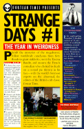 Strange Days #1: The Year in Weirdness - Cader, Michael, and Fortean Times