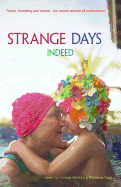 Strange Days Indeed