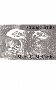 Strange Fruits