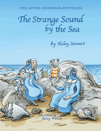 Strange Sound by the Sea