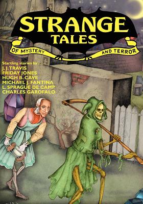 Strange Tales #9 (Pulp Magazine Edition) - Price, Robert M, Reverend, PhD, and Price, E Hoffmann (Contributions by), and Dave, Hugh B (Contributions by)