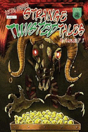 Strange Twisted Tales of Horror: Anthology #1