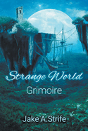 Strange World: Grimoire