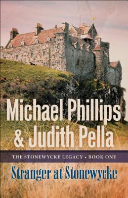 Stranger at Stonewycke - Phillips, Michael, and Pella, Judith