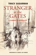 Stranger at the Gates: A Summer in Mississippi