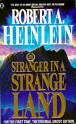 Stranger in a Strange Land - Heinlein, Robert A.