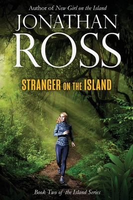Stranger on the Island - Ross, Jonathan