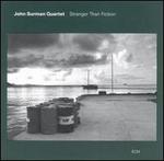 Stranger Than Fiction - John Surman