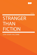 Stranger than fiction