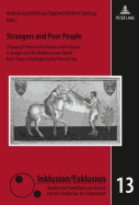 Strangers and Poor People: Changing Patterns of Inclusion and Exclusion in Europe and the Mediterranean World from Classical Antiquity to the Present Day