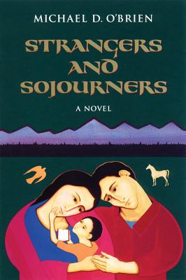 Strangers and Sojourners - O'Brien, Michael D
