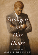 Strangers in Our House