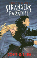 Strangers in Paradise: Love and Lies - Moore, Terry (Artist)