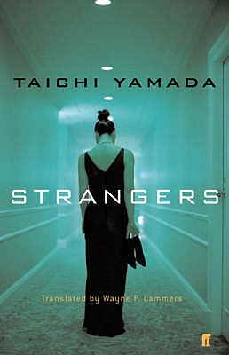 Strangers: Now an award-winning major film - Yamada, Taichi, and Lammers, Wayne P. (Translated by)