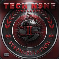 Strangeulation, Vol. 2 [Deluxe Edition] - Tech N9ne Collabos