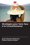 Stratgies pour faire face  la trichotillomanie