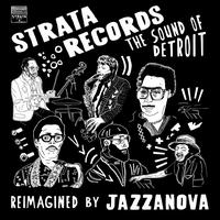 Strata Records: The Sound of Detroit ? Reimagined by Jazzanova - Jazzanova