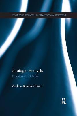 Strategic Analysis: Processes and Tools - Beretta Zanoni, Andrea