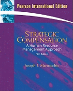 Strategic Compensation: International Edition