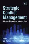 Strategic Conflict Management: A Game-Theoretical Introduction