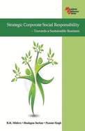 Strategic Corporate Social Responsibility: Towards a Sustainable Business