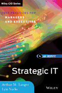 Strategic It: Best Practices for Managers and Executives