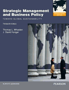 Strategic Management and Business Policy: Toward Global Sustainability: International Edition - Wheelen, Thomas L., and Hunger, J. David