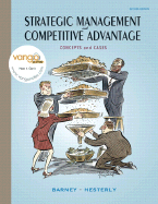 Strategic Management and Competitive Advantage: Concepts and Cases