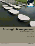 Strategic Management: Concepts and Cases Global Edition