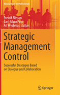 Strategic Management Control: Successful Strategies Based on Dialogue and Collaboration