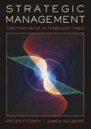 Strategic Management, Creating Value in Turbulent Times