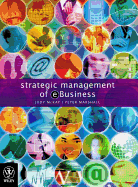 Strategic Management of e-Business - McKay, Judy, and Marshall, Peter