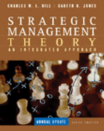 Strategic Management Theory: An Integrated Approach, Annual Update - Hill