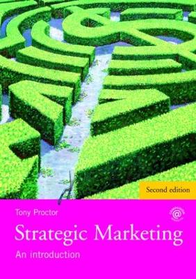 Strategic Marketing: An Introduction - Proctor, Tony