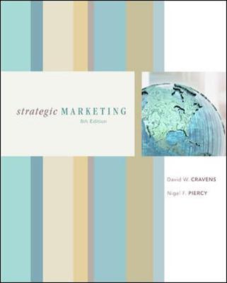 Strategic Marketing - Piercy, Nigel F, and Cravens, David W, and Cravens David