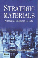 Strategic Materials: A Resource Challenge for India