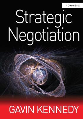 Strategic Negotiation - Kennedy, Gavin