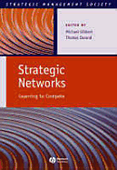 Strategic Networks: Learning to Compete - Gibbert, Michael (Editor), and Durand, Thomas (Editor)