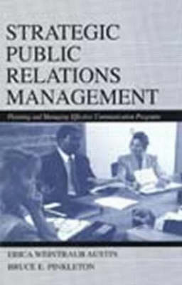 Strategic Public Relations Mgmt CL - Austin, Erica Weintraub, and Pinkleton, Bruce E