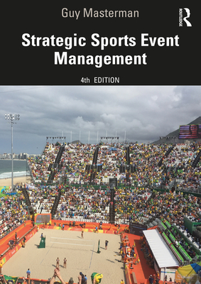 Strategic Sports Event Management - Masterman, Guy