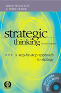 Strategic Thinking: A Step-By-Step Approach to Strategy