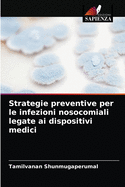 Strategie preventive per le infezioni nosocomiali legate ai dispositivi medici