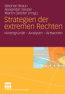 Strategien Der Extremen Rechten: Hintergrunde - Analysen - Antworten